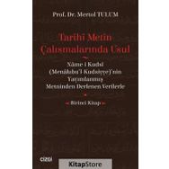 Tarihi Metin Çalışmalarında Usul - Mertol Tulum