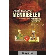 Tarihi-Tasavvufi Menkıbeler ve Yorumları - Mehmet Demirci