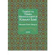 Tarihi ve Temel Meseleleriyle Kıraat İlmi - Mehmet Emin Maşalı