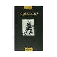 Tarihim Ve Ben - 2 - Mehmet Kılıç