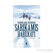 Tarihin Arka Yüzündeki Sarıkamış Harekatı - Necati Bölükbaşı