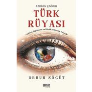 Tarihin Çağrısı Türk Rüyası Gece Kitaplığı