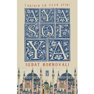 Tarihin En Uzun Şiiri Ayasofya - Sedat Bornovalı