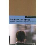 TARIHIN HUZURSUZLUĞU - HARRY HAROOTUNIAN