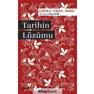 Tarihin Lüzumu - İzmirli İsmail Hakkı