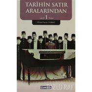 TARIHIN SATIR ARALARINDAN 1 - ÖMER FARUK YILMAZ