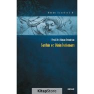 Tarihin ve Dinin İstismarı - Prof. Dr. Adnan Demircan