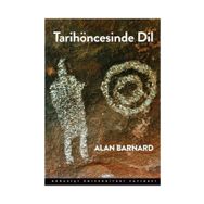 Tarihöncesinde Dil - Alan Barnard