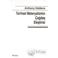 TARIHSEL MATERYALIZMIN ÇAĞDAŞ ELEŞTİRİSİ - ANTHONY GIDDENS