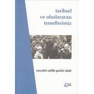 Tarihsel ve Uluslararası Temellerimiz - Halil Çelik