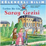 Tarihte Bir Gün - Saray Gezisi - Christa Holtei