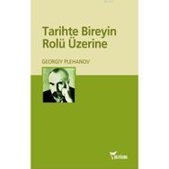 TARIHTE BIREYIN ROLÜ - GEORGIY PLEHANOV