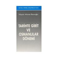 TARIHTE GIRIT VE OSMANLILAR DÖNEMİ - NIYAZI AHMET BANOĞLU