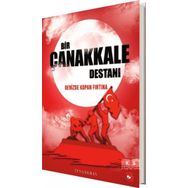 Tarihte İz Bırakanlar Beyaz Balina Yayınları Bir Çanakkale Destanı Denizde Kopan Fırtına