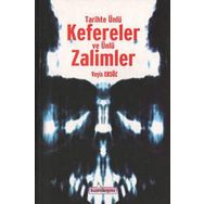 TARIHTE ÜNLÜ KEFERELER VE ÜNLÜ ZALIMLER - VEYIS ERSÖZ