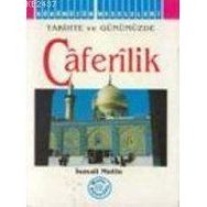 TARIHTE VE GÜNÜMÜZDE CAFERILIK - İSMAİL MUTLU