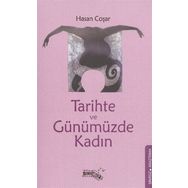TARIHTE VE GÜNÜMÜZDE KADIN - HASAN COŞAR