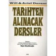 TARIHTEN ALINACAK DERSLER - WILL ARIEL DURANT