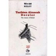 TARIHTEN ALINACAK DERSLER - WILL VE ARIEL DURANT
