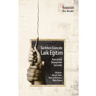 Tarihten Güncele Laik Eğitim - Kolektif