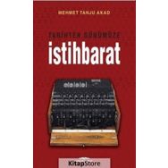 Tarihten Günümüze İstihbarat - Mehmet Tanju Akad