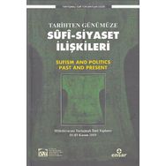 Tarihten Günümüze Sufi Siyaset İlişkileri - Salih Çift