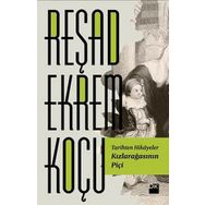 Tarihten Hikayeler - Reşad Ekrem Koçu