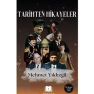TARIHTEN HIKÂYELER - BEKIR BÜYÜKARKIN