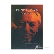 TARIK BUĞRA SÖYLEŞİLER - MEHMET İLKİN