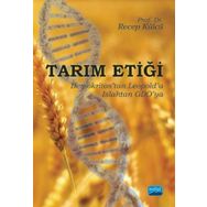 Tarım Etiği Demokritos Tan Leopold A Islahtan GDO Ya - Recep Külcü