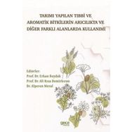 Tarımı Yapılan Tıbbi ve Aromatik Bitkilerin Arıcılıkta ve Diğer Farklı Alanlarda Kullanımı Gece Kitaplığı