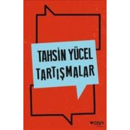 Tartışmalar - Tahsin Yücel