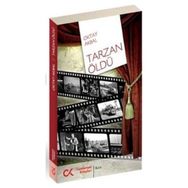 TARZAN ÖLDÜ - OKTAY AKBAL