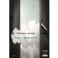 Taş-ı Çakmak - Yonca Ayas