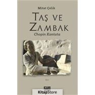 Taş ve Zambak - Mitat Çelik