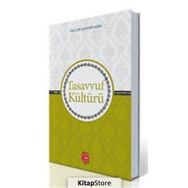 Tasavvuf Kültürü - Mustafa Kara