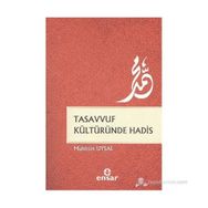 Tasavvuf Kültüründe Hadis - Muhittin Uysal