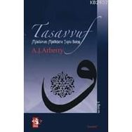 TASAVVUF MÜSLÜMAN MISTIKLERE TOLU BAKIŞ - ARTHUR JOHN ARBERRY