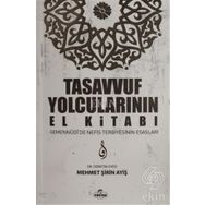 Tasavvuf Yolcuların El Kitabı - Mehmet Şirin Ayiş