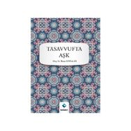 Tasavvufta Aşk - İhsan Soysaldı