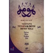 Tasavvufta Tevhid ve Nefsi İrfan Yolu - Mehmet İzzet Aslın