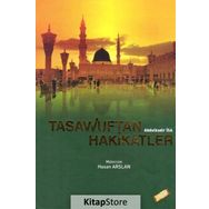 Tasavvuftan Hakikatler - Hasan Arslan