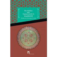 Tasavvufun Mahiyeti Şifau's- Sail / Süleyman Uludağ