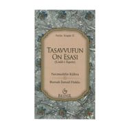 Tasavvufun On Esası - Necmeddin Kübra