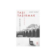 Taşı Taşırmak Ahmet Murat
