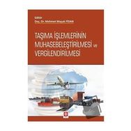 Taşıma İşlemlerinin Muhasebeleştirilmesi ve Vergilendirilmesi Ekin Basım Yayın