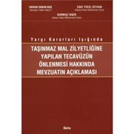 TAŞINMAZ MAL ZİLYEDLİĞİNE YAPILAN TECAVÜZÜN ÖNLENMESİ - HARUN HAKAN BAŞ