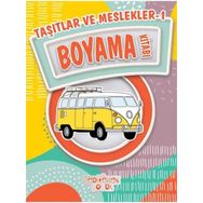 Taşıtlar Ve Meslekler 1 Boyama Kitabı - Bilgenur Çorlu