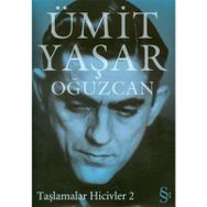 TAŞLAMALAR HICIVLER - 2 - ÜMİT YAŞAR OĞUZCAN (ISBN:9789752895164)