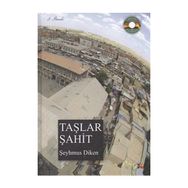 Taşlar Şahit - Şeyhmus Diken